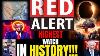 Red Alert Big Confirmations Highest Watch In History Right Now Endtimes Fot2023 Eclipse 926